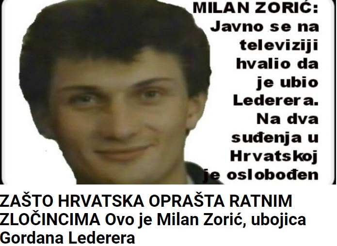 Zaboravljeni video priznanja: Zvali su ga sirovi! Ovo je Milan Zorić, ubojica Gordana Lederera! Nikad nije osuđen za teški ratni zločin